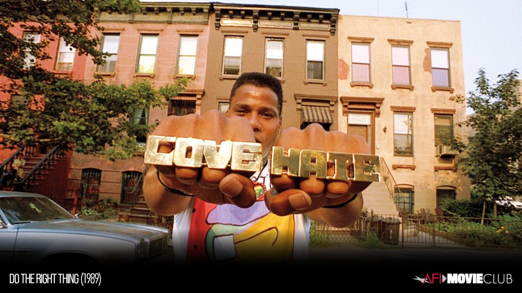 AFI Movie Club: DO THE RIGHT THING | American Film Institute