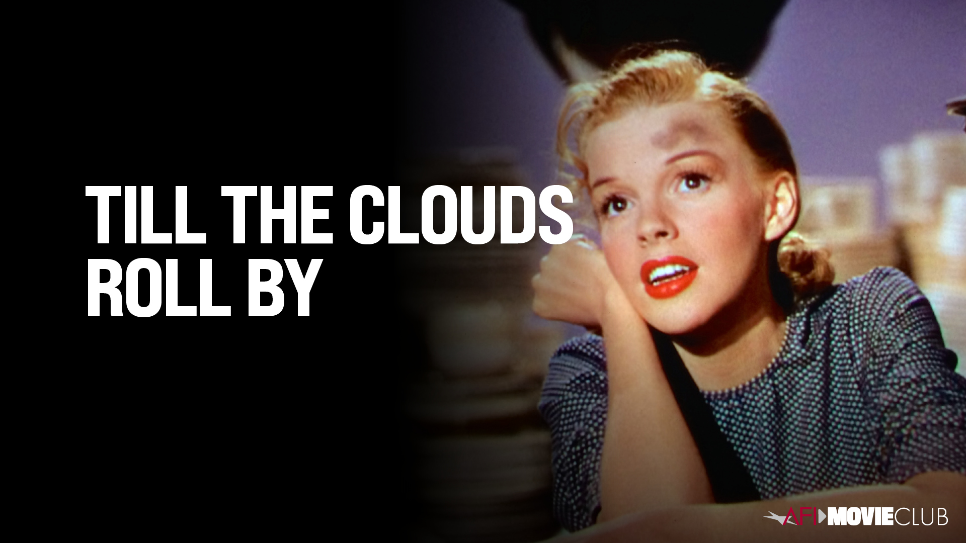 Till The Clouds Roll By Film Still - Judy Garland