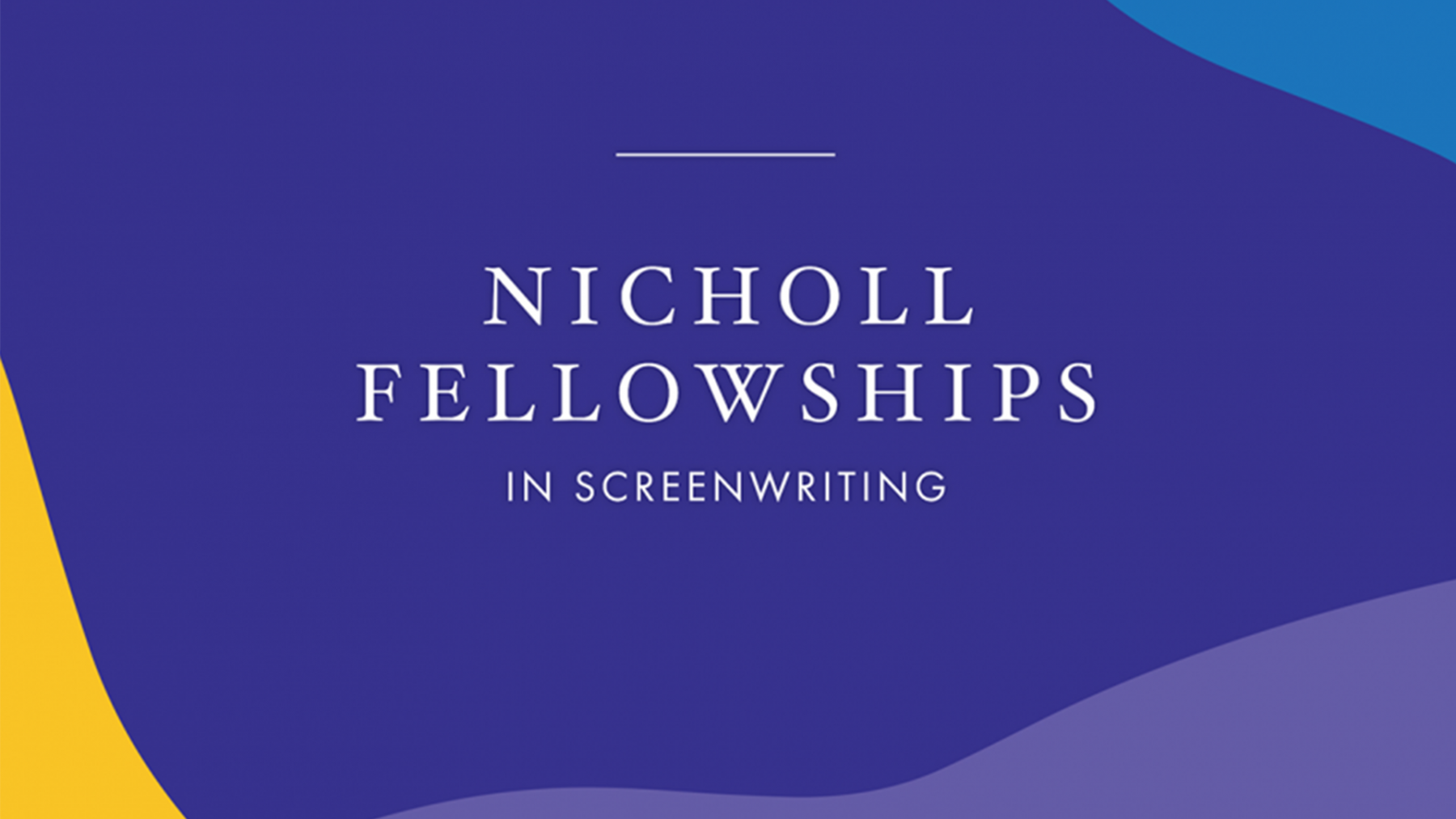 The 2021 Nicholl Fellowship in Screenwriting Honors AFI Alumni