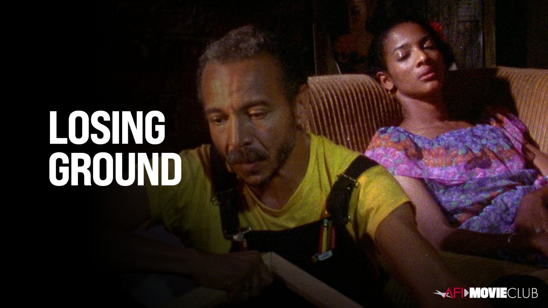 LOSING GROUND (1982) AFI Movie Club American Film Institute