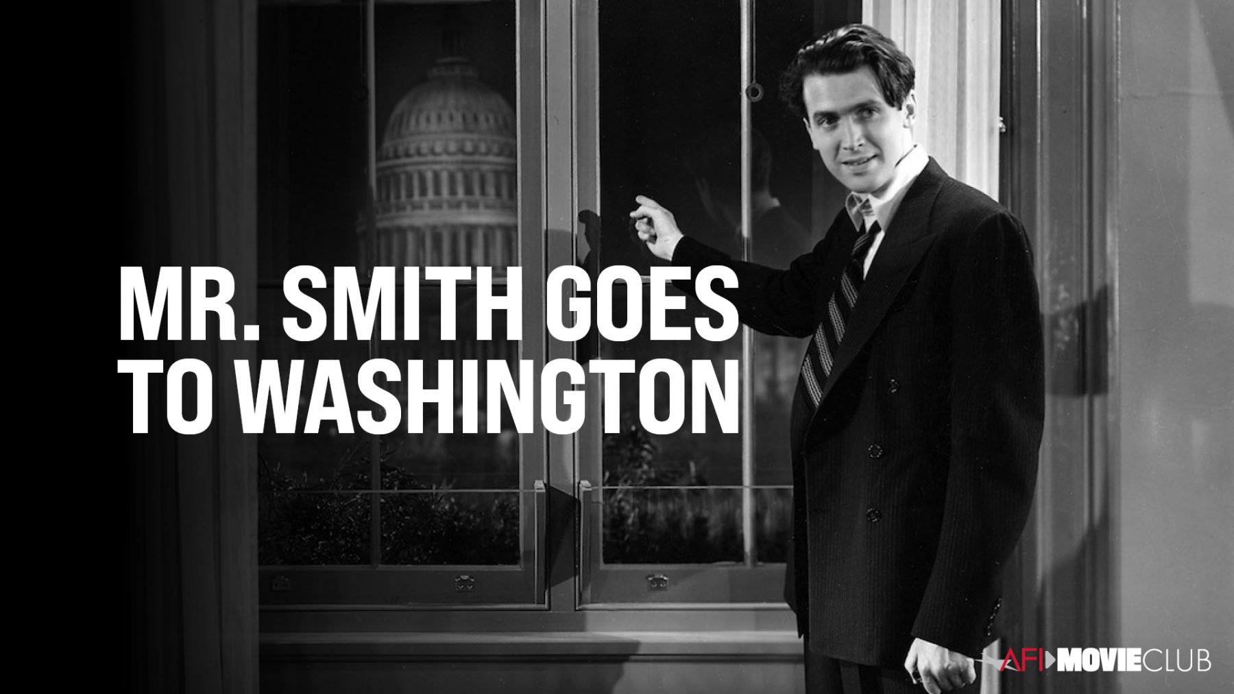 MR. SMITH GOES TO WASHINGTON (1939) – AFI Movie Club | American Film ...