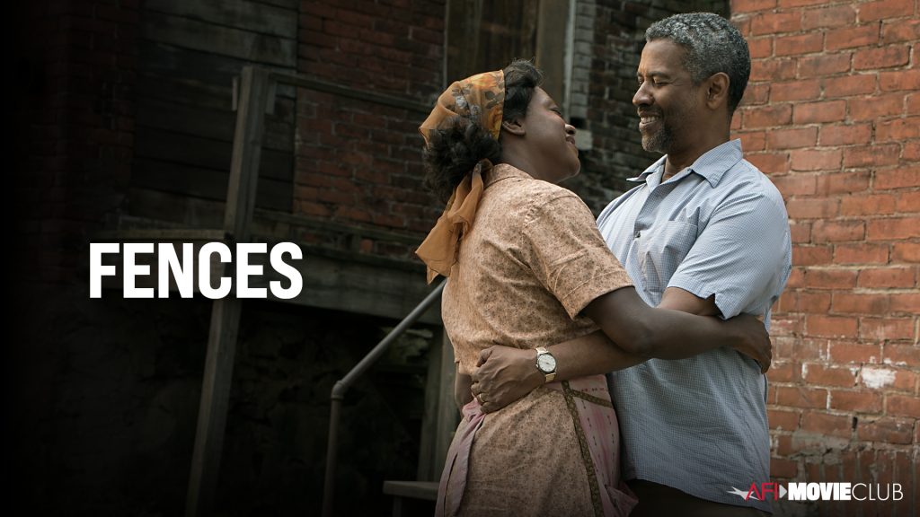 FENCES (2016) – AFI Movie Club | American Film Institute - Where Can I Watch The Movie Fences For Free