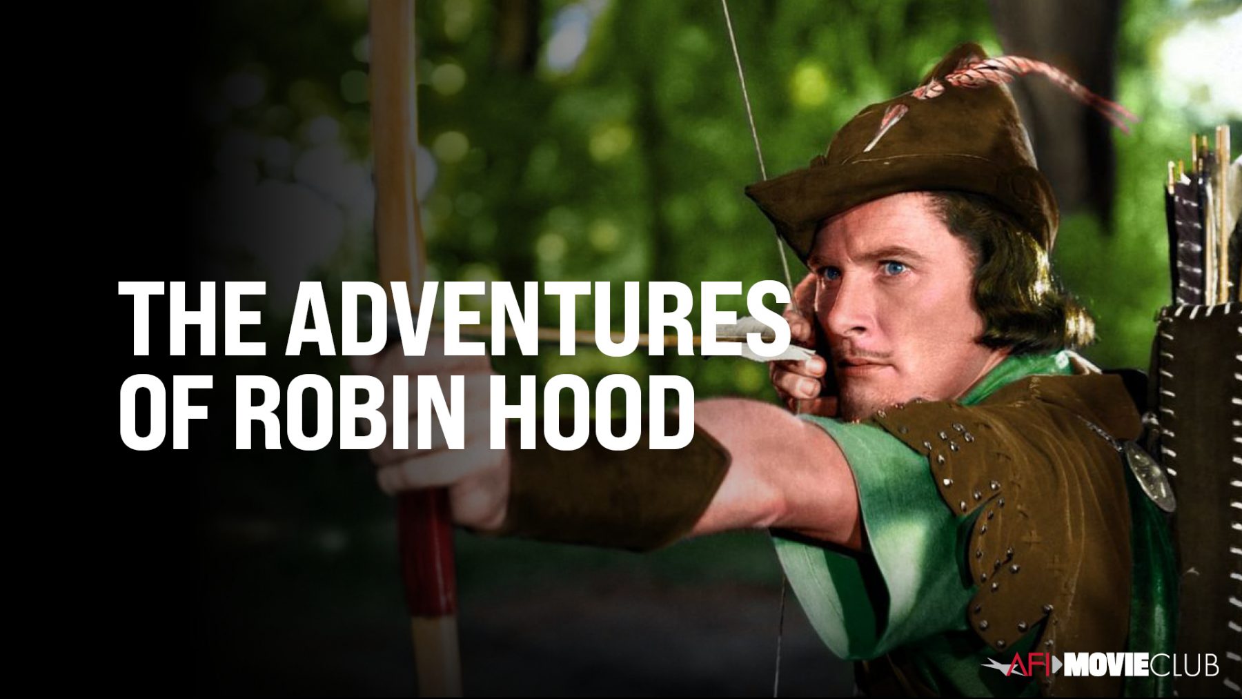 THE ADVENTURES OF ROBIN HOOD (1938) – AFI Movie Club | American Film ...