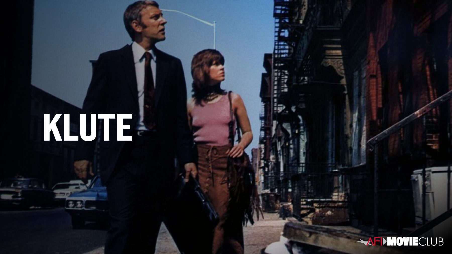 KLUTE (1971) AFI Movie Club American Film Institute