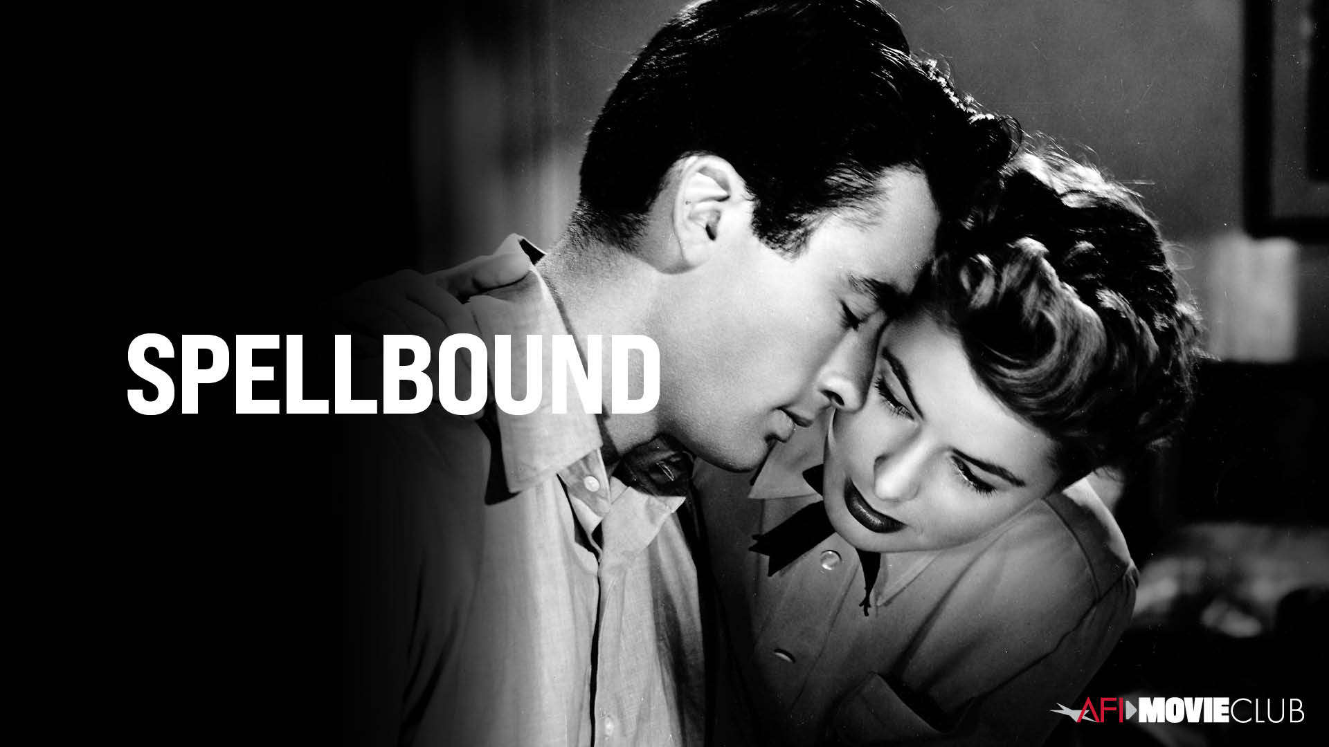 Spellbound Film Still - Ingrid Bergman and Gregory Peck