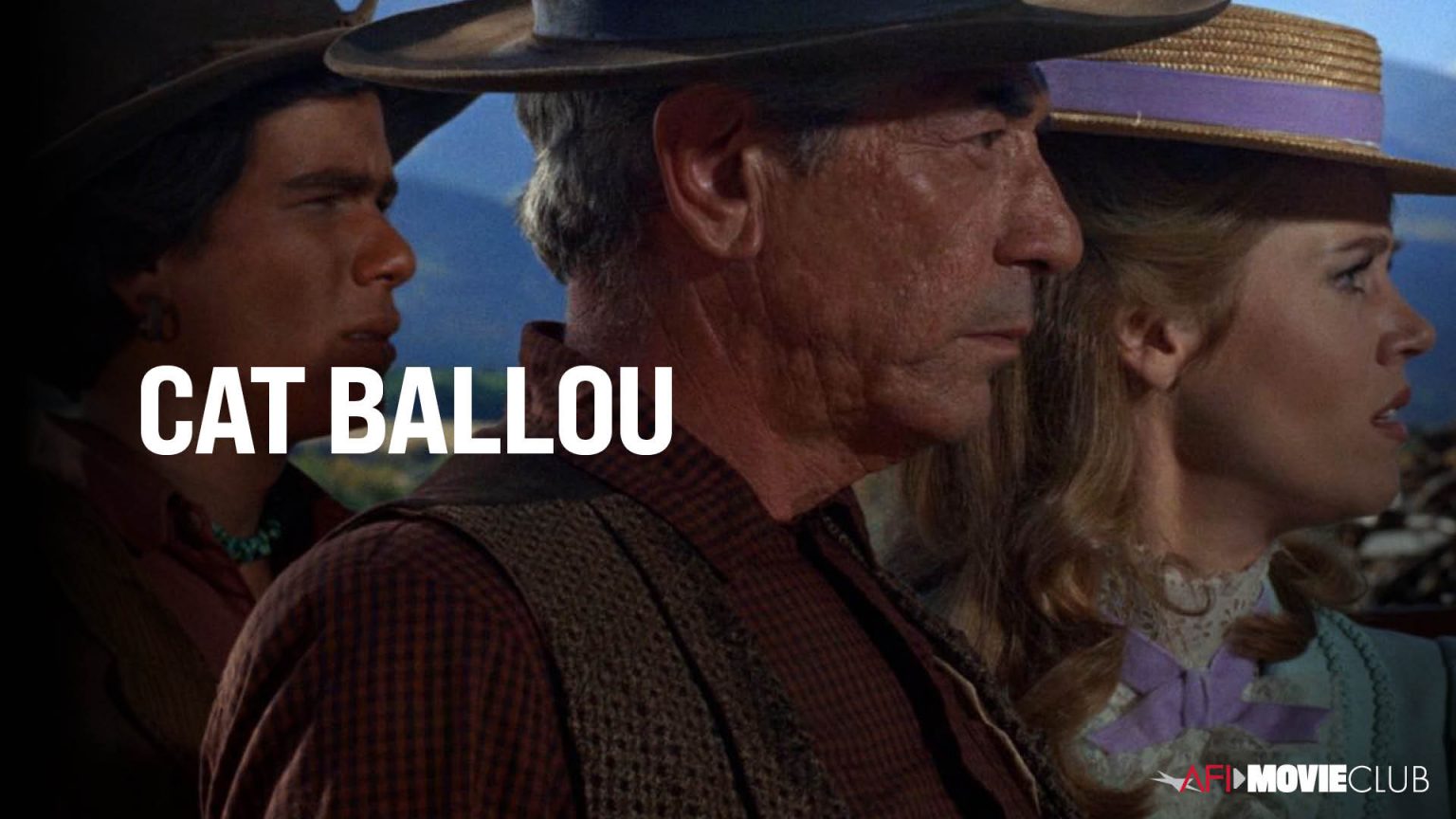 CAT BALLOU (1965) AFI Movie Club American Film Institute