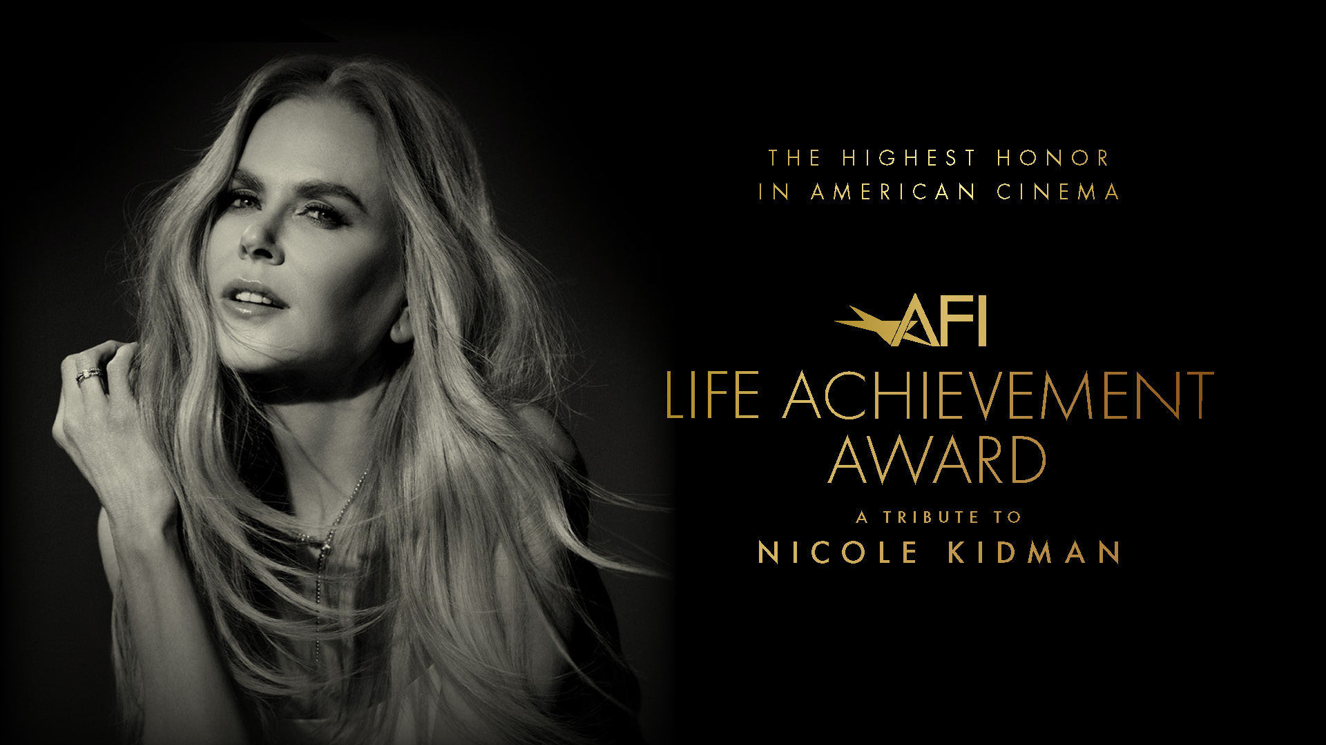 Nicole Kidman - AFI Life Achievement Award blog post header - image of Nicole Kidman with the text "The highest honor in American cinema. AFI Life Achievement Award - A Tribute to Nicole Kidman"