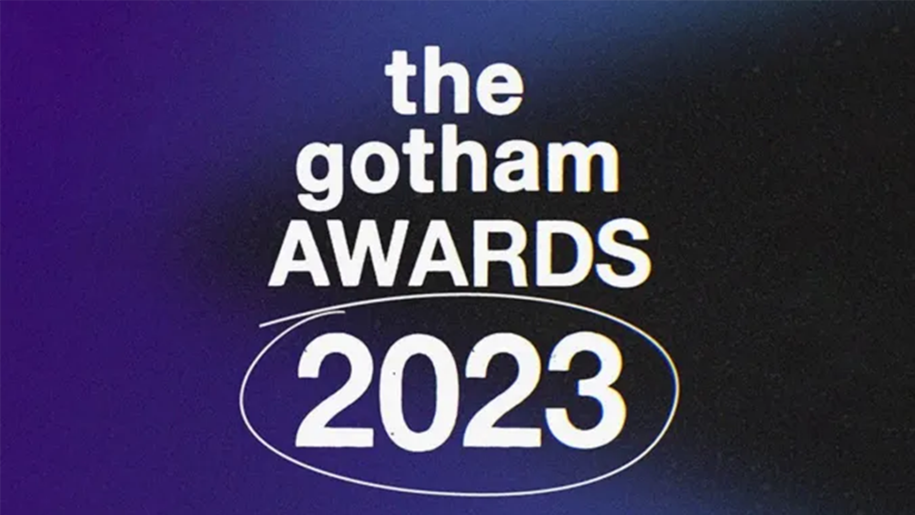 AFI Alumni Recognized as 2023 Gotham Award Nominees and Winners