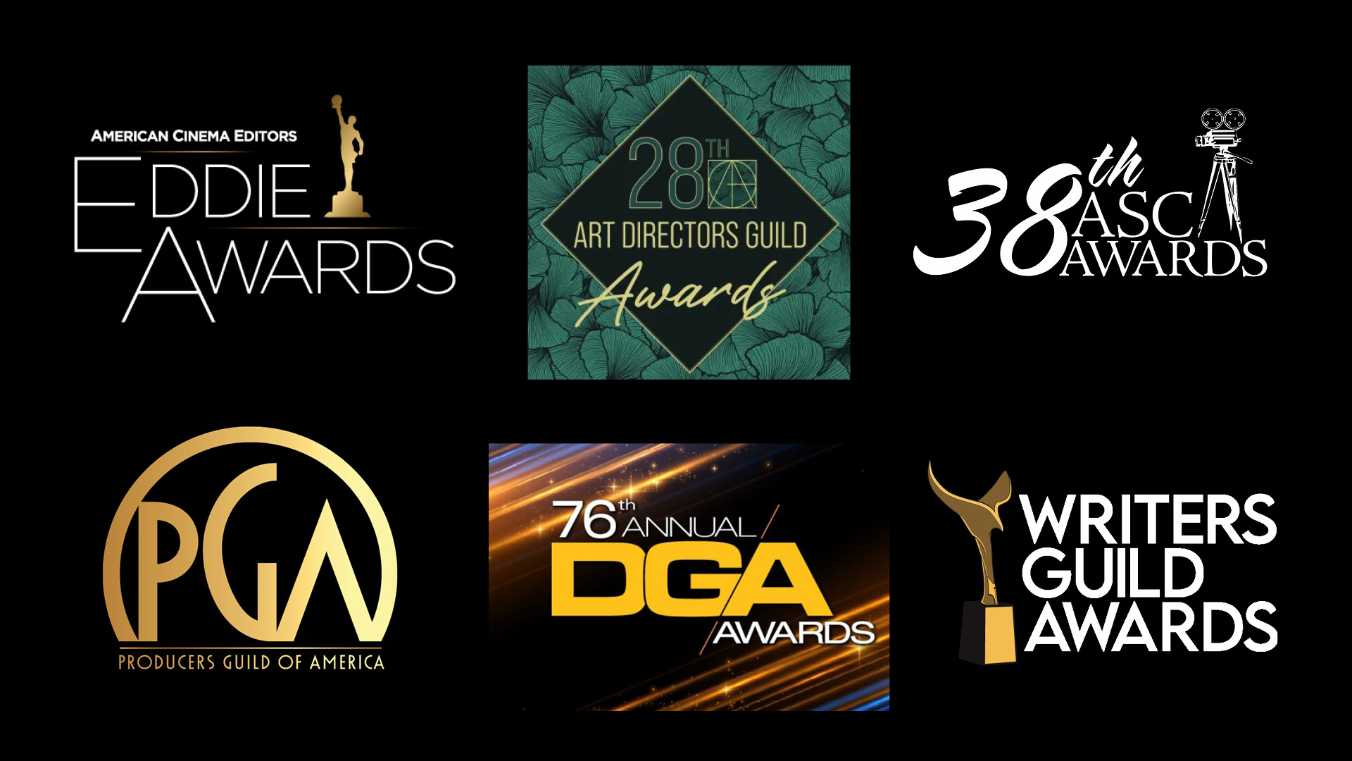 The image shows six logos against a black background. Top row (l to r): ACE Eddie Awards logo, Art Director Guild Awards logo, ASC Awards logo. Bottom row: (l to r) PGA logo, DGA Awards logo, Writer's Guild Awards logo.