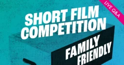 SHORTS PROGRAM: FAMILY FRIENDLY