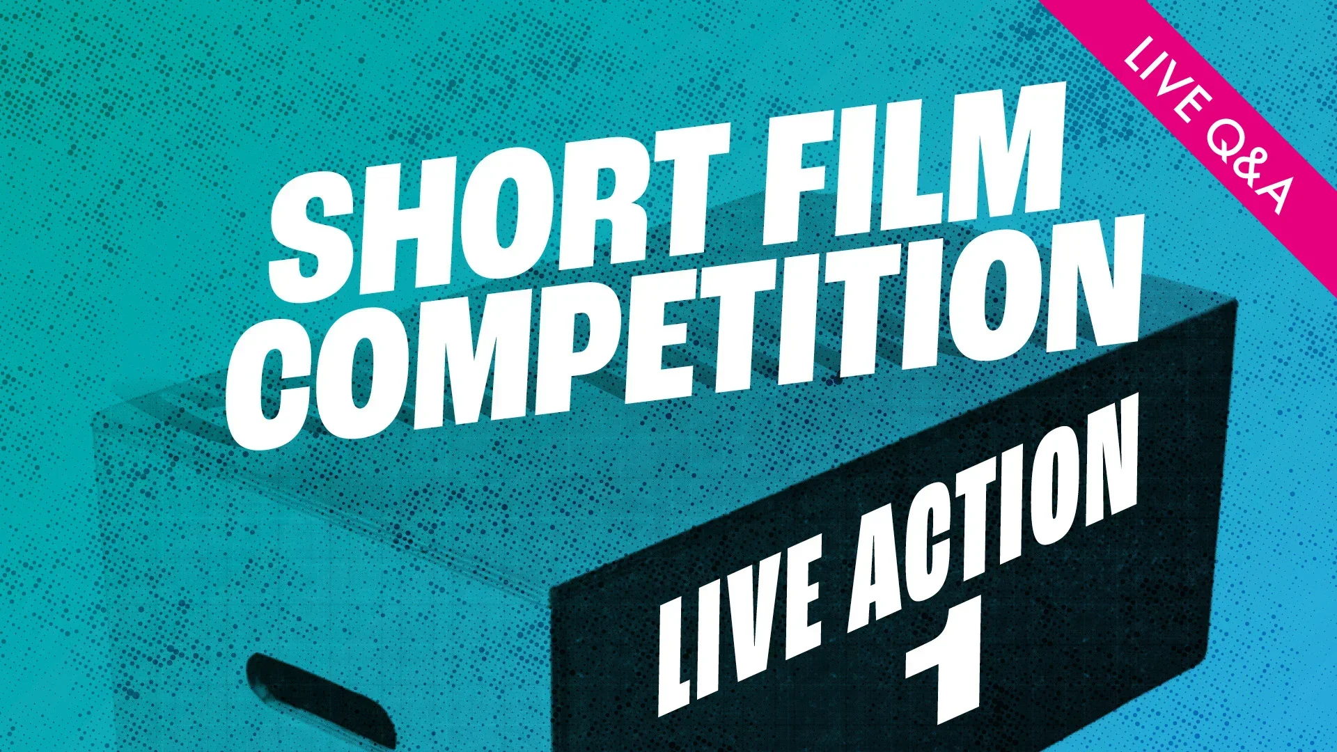 SHORTS PROGRAM: LIVE ACTION 1