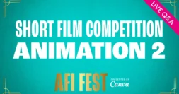 SHORTS PROGRAM: ANIMATION 2