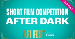 SHORTS PROGRAM: AFTER DARK